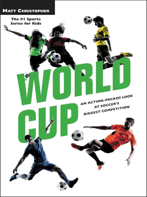 Title details for World Cup by Matt Christopher - Available